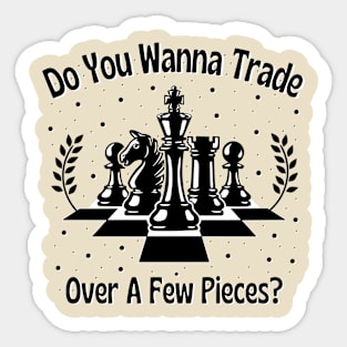 Chess Pieces Saying for Chess Player Sticker
